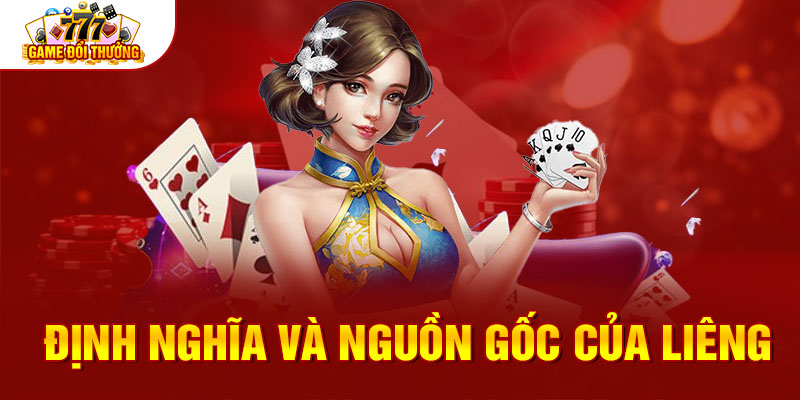 Định nghĩa và nguồn gốc của Liêng